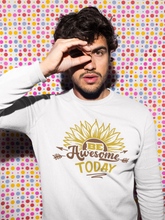 Load image into Gallery viewer, Be awesome today Unisex Premium Sweatshirt