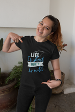 Load image into Gallery viewer, Life is short world is wild Short-Sleeve Unisex T-Shirt