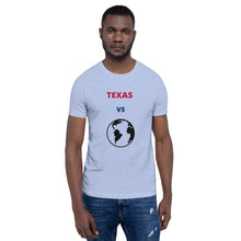 Load image into Gallery viewer, TEXAS Versus the Globe Unisex t-shirt