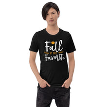 Load image into Gallery viewer, fall is my favorite Unisex t-shirt