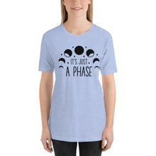Load image into Gallery viewer, Its just a phase B&W Unisex t-shirt