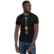 Load image into Gallery viewer, welcome - porch sign Short-Sleeve Unisex T-Shirt