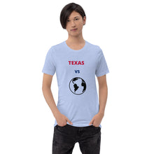 Load image into Gallery viewer, TEXAS Versus the Globe Unisex t-shirt