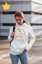 Load image into Gallery viewer, Be Thankful always Unisex Hoodie