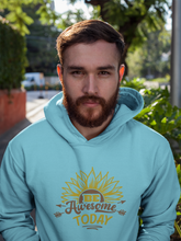 Load image into Gallery viewer, Be awesome today Unisex Hoodie