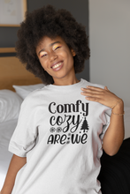 Load image into Gallery viewer, Comfy cozy are we Short-Sleeve Unisex T-Shirt