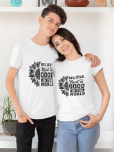 Load image into Gallery viewer, BElieve THEre IS GOOD in the world - black Short-Sleeve Unisex T-Shirt