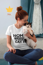 Load image into Gallery viewer, Home is where your cat is Short-Sleeve Unisex T-Shirt
