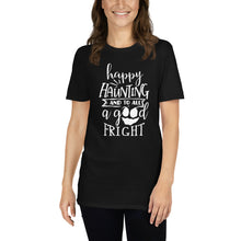 Load image into Gallery viewer, Happy Haunting and to all Short-Sleeve Unisex T-Shirt