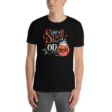 Load image into Gallery viewer, I put a spell on you Short-Sleeve Unisex T-Shirt