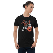 Load image into Gallery viewer, I put a spell on you Short-Sleeve Unisex T-Shirt