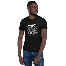 Load image into Gallery viewer, Just a little batty Short-Sleeve Unisex T-Shirt