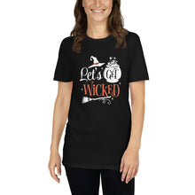 Load image into Gallery viewer, Let's get wicked Short-Sleeve Unisex T-Shirt