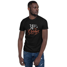 Load image into Gallery viewer, October 31 Short-Sleeve Unisex T-Shirt