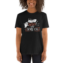 Load image into Gallery viewer, Say boo and scary on Short-Sleeve Unisex T-Shirt