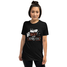 Load image into Gallery viewer, Say boo and scary on Short-Sleeve Unisex T-Shirt