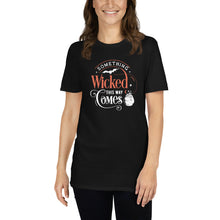 Load image into Gallery viewer, Something wicked this way Short-Sleeve Unisex T-Shirt
