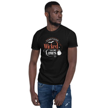 Load image into Gallery viewer, Something wicked this way Short-Sleeve Unisex T-Shirt