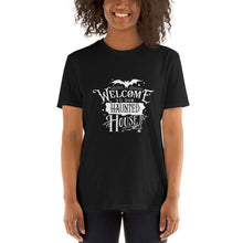 Load image into Gallery viewer, Welcome to our haunted house Short-Sleeve Unisex T-Shirt