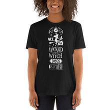 Load image into Gallery viewer, Yes the wicked witch Short-Sleeve Unisex T-Shirt