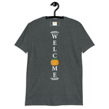 Load image into Gallery viewer, welcome - porch sign Short-Sleeve Unisex T-Shirt