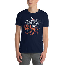 Load image into Gallery viewer, Make your own magic Short-Sleeve Unisex T-Shirt