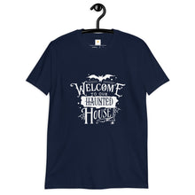 Load image into Gallery viewer, Welcome to our haunted house Short-Sleeve Unisex T-Shirt