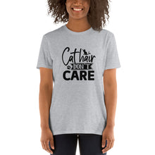 Load image into Gallery viewer, Cat hair don’t care Short-Sleeve Unisex T-Shirt