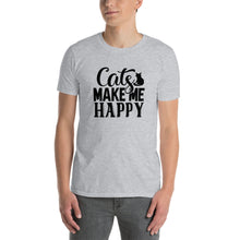 Load image into Gallery viewer, Cats make me happy Short-Sleeve Unisex T-Shirt