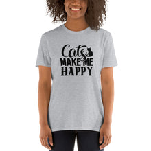 Load image into Gallery viewer, Cats make me happy Short-Sleeve Unisex T-Shirt