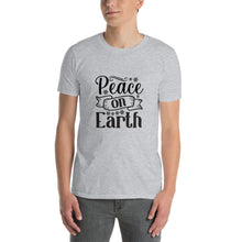Load image into Gallery viewer, Peace on earth Short-Sleeve Unisex T-Shirt