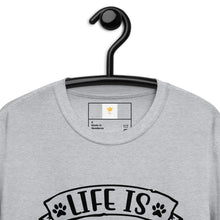 Load image into Gallery viewer, LIFE IS BETTER WITH A CAT Short-Sleeve Unisex T-Shirt