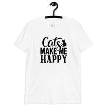 Load image into Gallery viewer, Cats make me happy Short-Sleeve Unisex T-Shirt