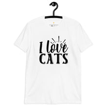 Load image into Gallery viewer, I love cats Short-Sleeve Unisex T-Shirt