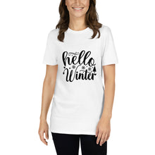 Load image into Gallery viewer, Hello winter Short-Sleeve Unisex T-Shirt
