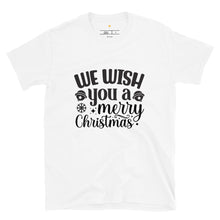 Load image into Gallery viewer, We wish you a merry christmas Short-Sleeve Unisex T-Shirt