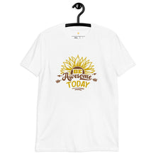 Load image into Gallery viewer, Be awesome today Short-Sleeve Unisex T-Shirt
