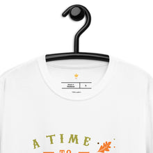 Load image into Gallery viewer, A time to gather Short-Sleeve Unisex T-Shirt