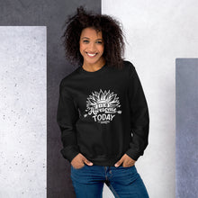Load image into Gallery viewer, Be awesome today Unisex Sweatshirt