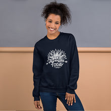 Load image into Gallery viewer, Be awesome today Unisex Sweatshirt