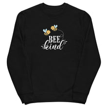 Load image into Gallery viewer, Bee Kind Unisex eco sweatshirt
