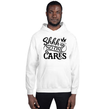 Load image into Gallery viewer, Shhh No one cares Unisex Hoodie