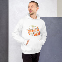 Load image into Gallery viewer, A time to gather Unisex Hoodie