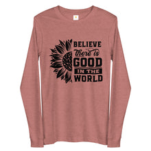Load image into Gallery viewer, BElieve THEre IS GOOD in the world - black Unisex Long Sleeve Tee