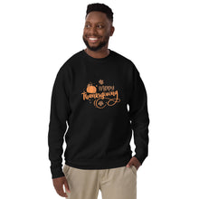 Load image into Gallery viewer, Happy Thanksgiving Unisex Premium Sweatshirt