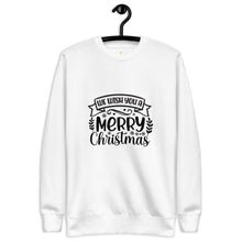Load image into Gallery viewer, We wish you a merry christmas Unisex Premium Sweatshirt