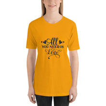 Load image into Gallery viewer, All you need is love Unisex t-shirt