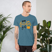 Load image into Gallery viewer, Is it october yet Unisex t-shirt