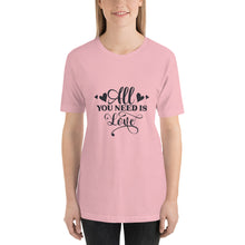 Load image into Gallery viewer, All you need is love Unisex t-shirt