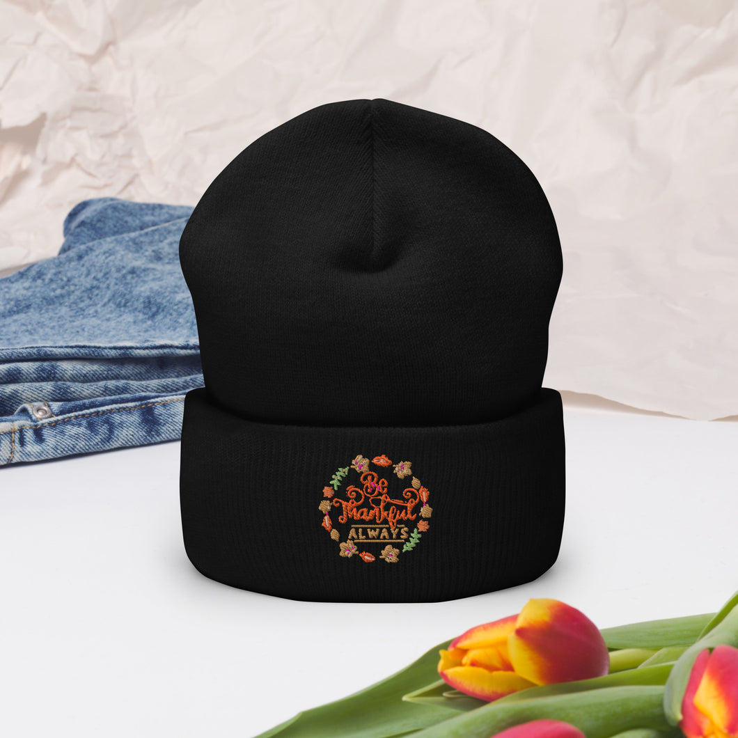 Be Thankful always Cuffed Beanie